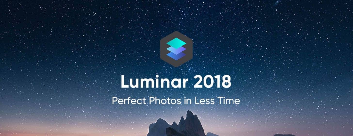 Luminar 2018：Lightroom 发誓的照片编辑工具